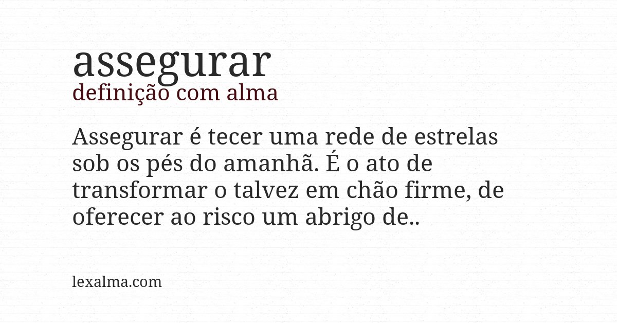 Definição com alma de assegurar