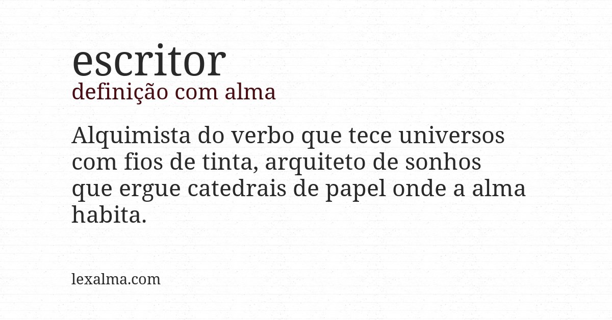 Definição com alma de escritor