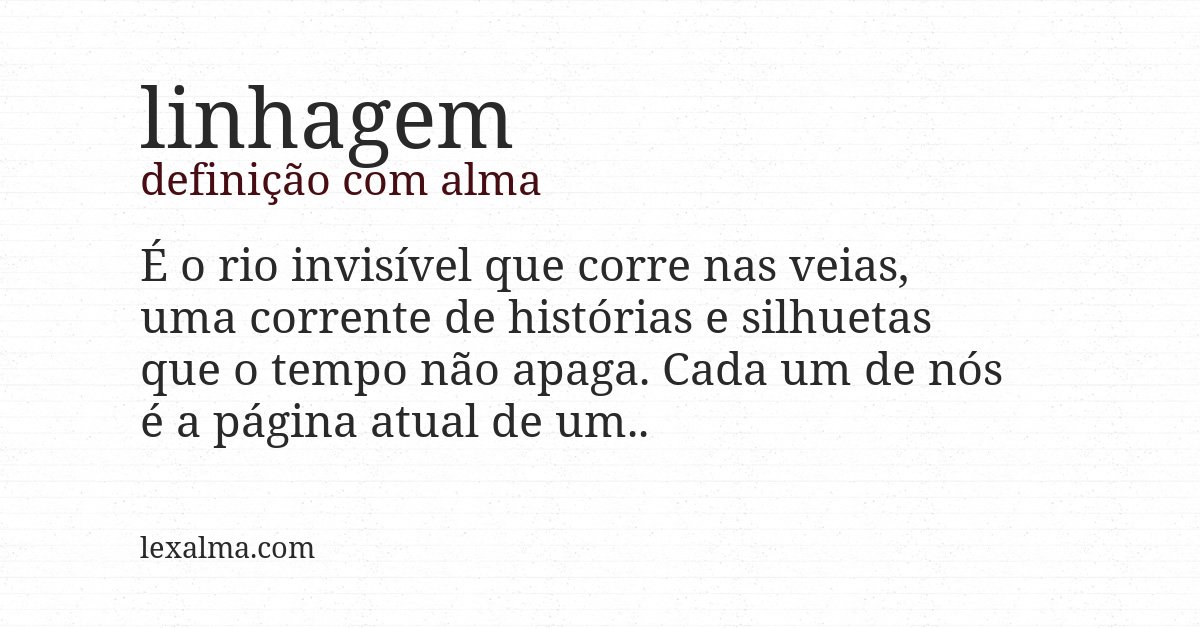 Definição com alma de linhagem
