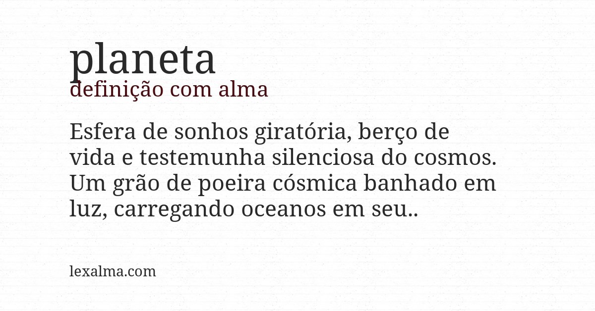 Definição com alma de planeta