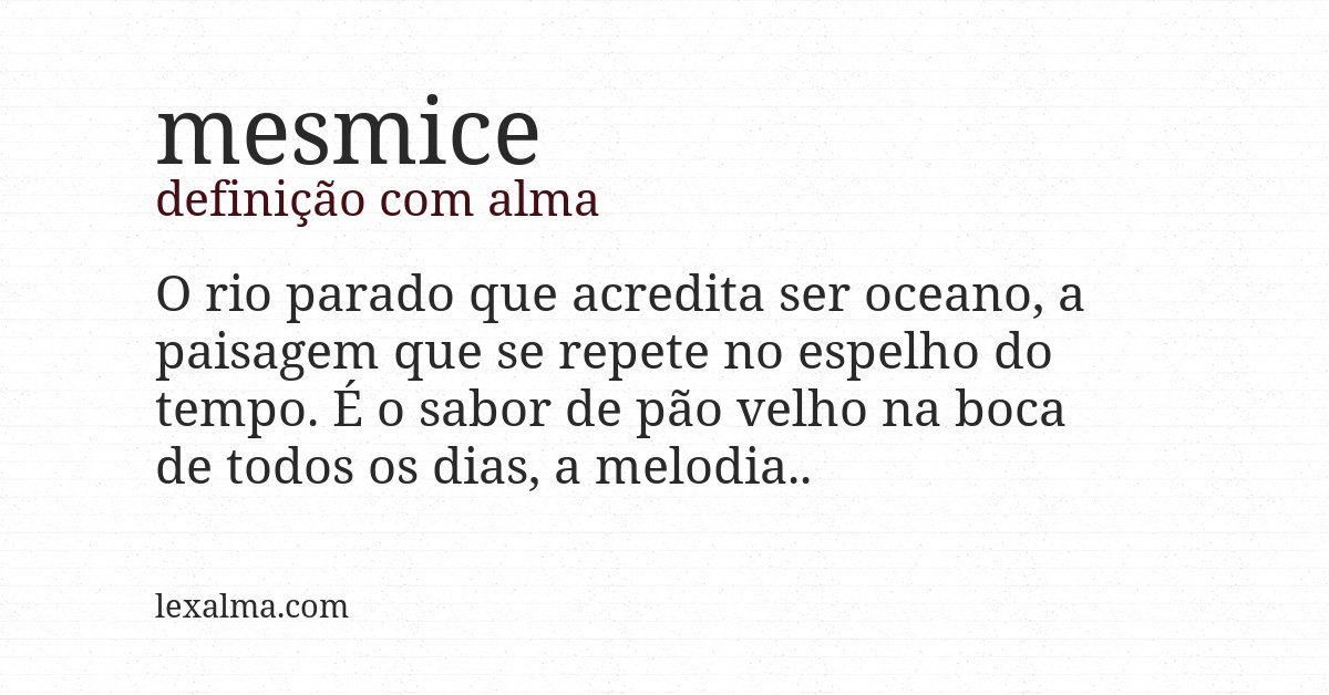 Definição com alma de mesmice