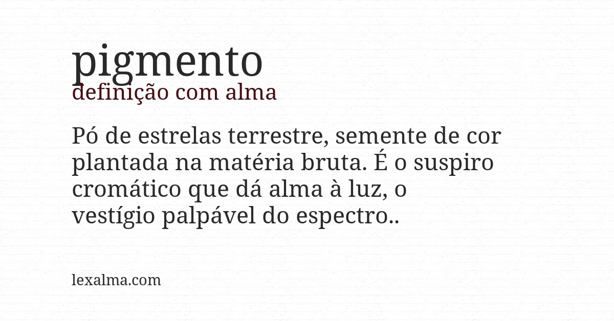 Definição com alma de pigmento