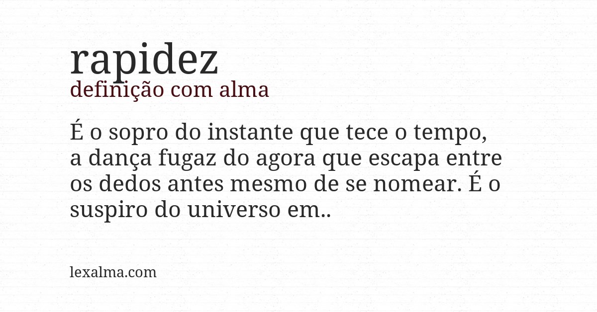 Definição com alma de rapidez