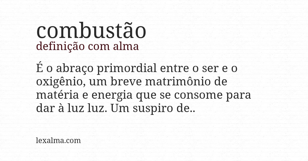 Definição com alma de combustão