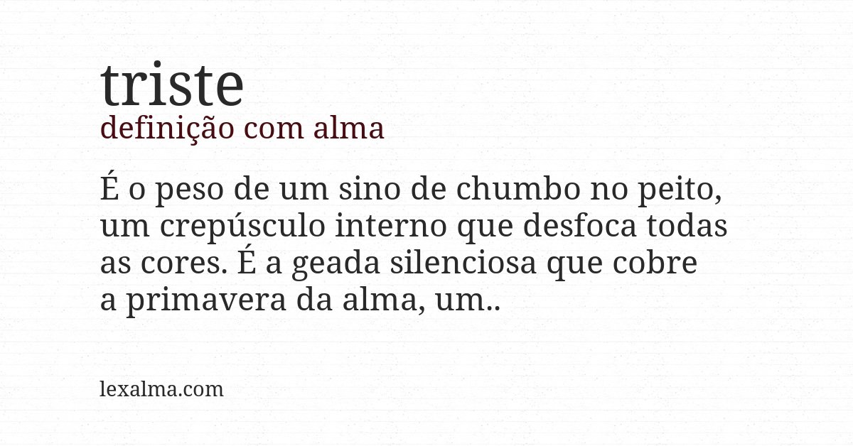 Definição com alma de triste