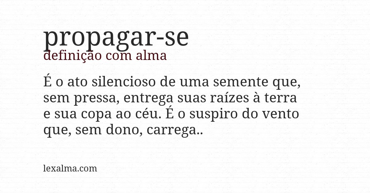 Definição com alma de propagar-se