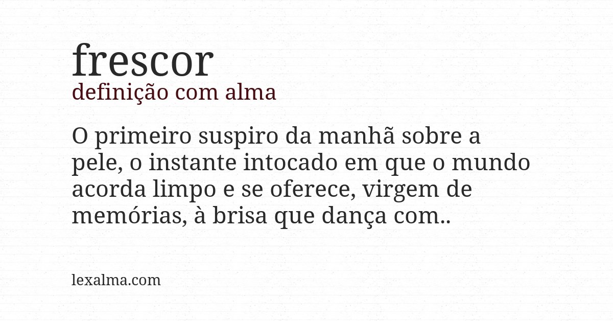 Definição com alma de frescor