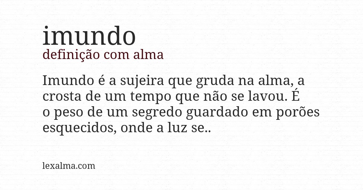 Definição com alma de imundo