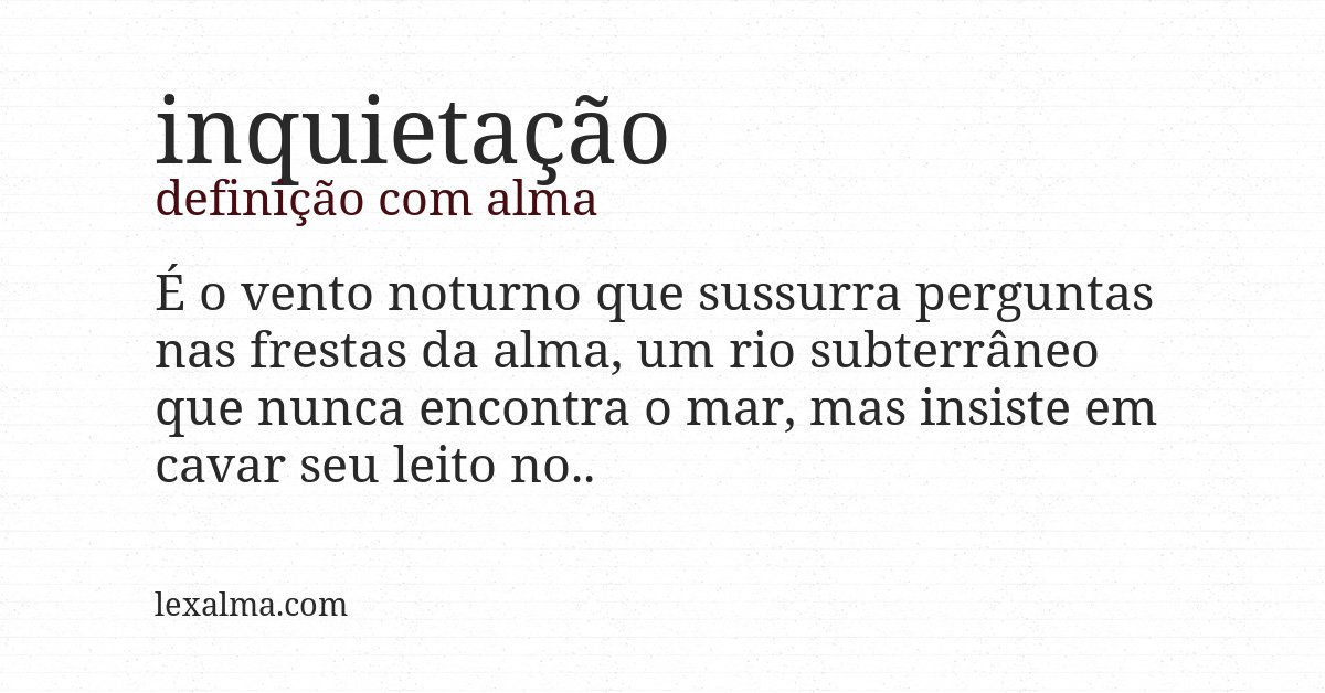 Definição com alma de inquietação