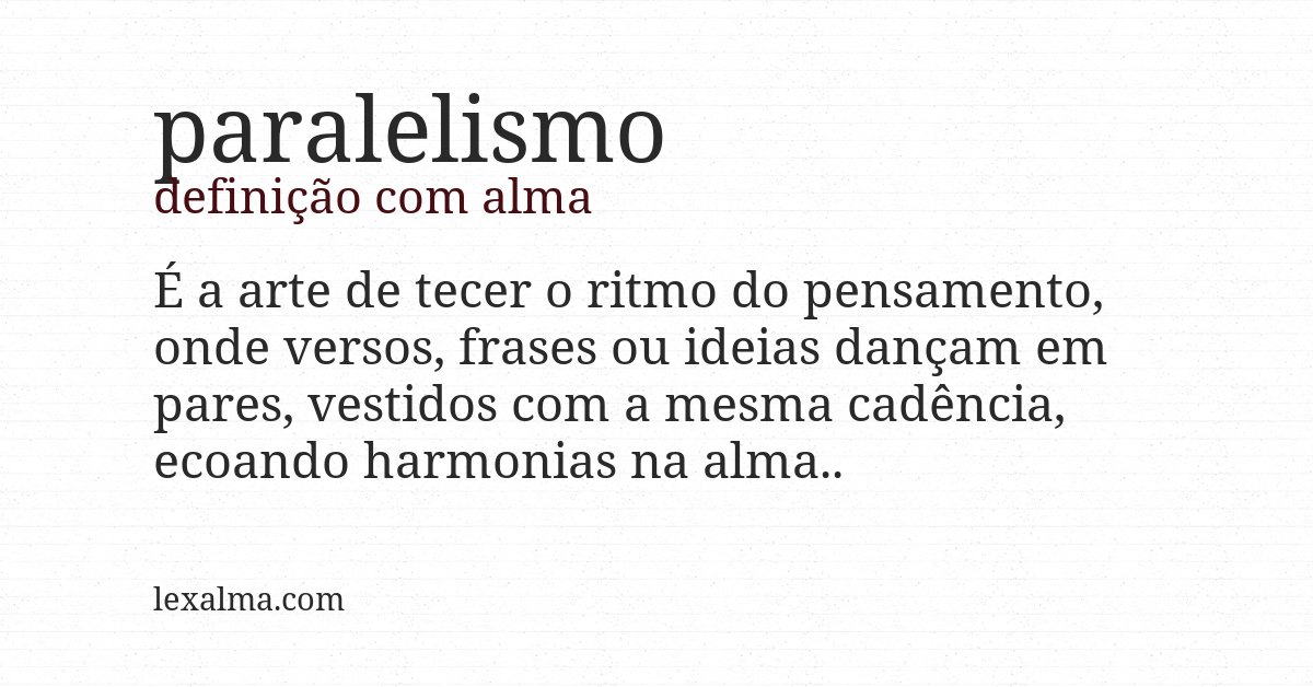 Definição com alma de paralelismo
