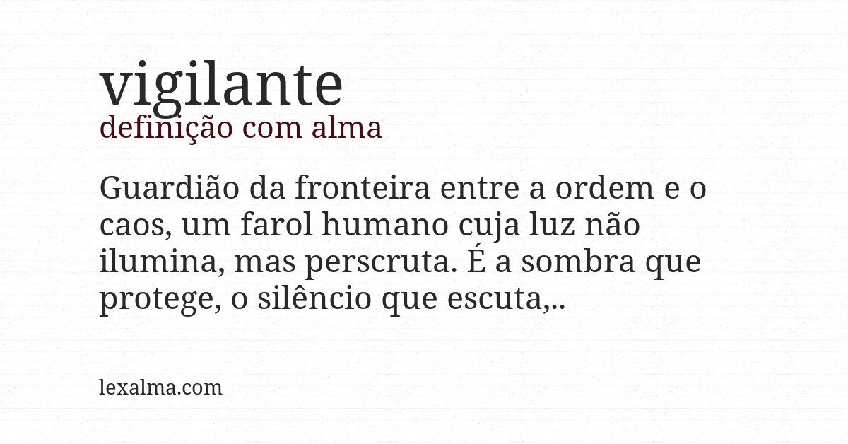Definição com alma de vigilante