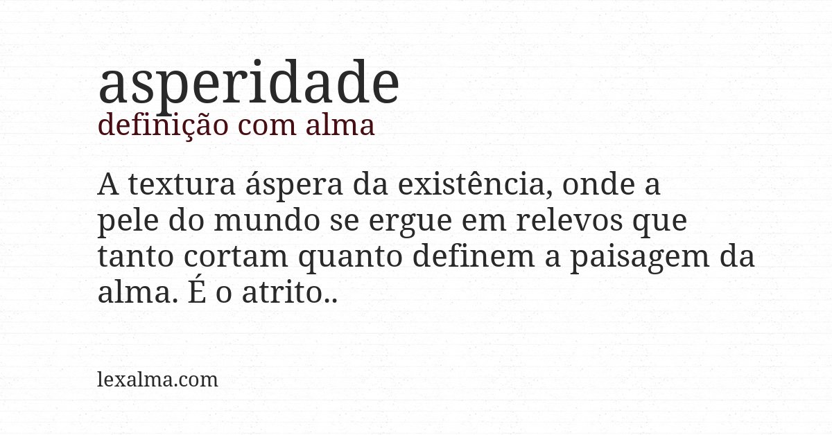Definição com alma de asperidade