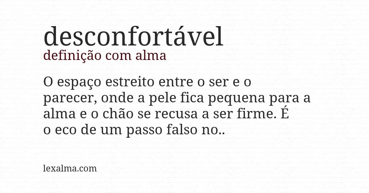 Definição com alma de desconfortável