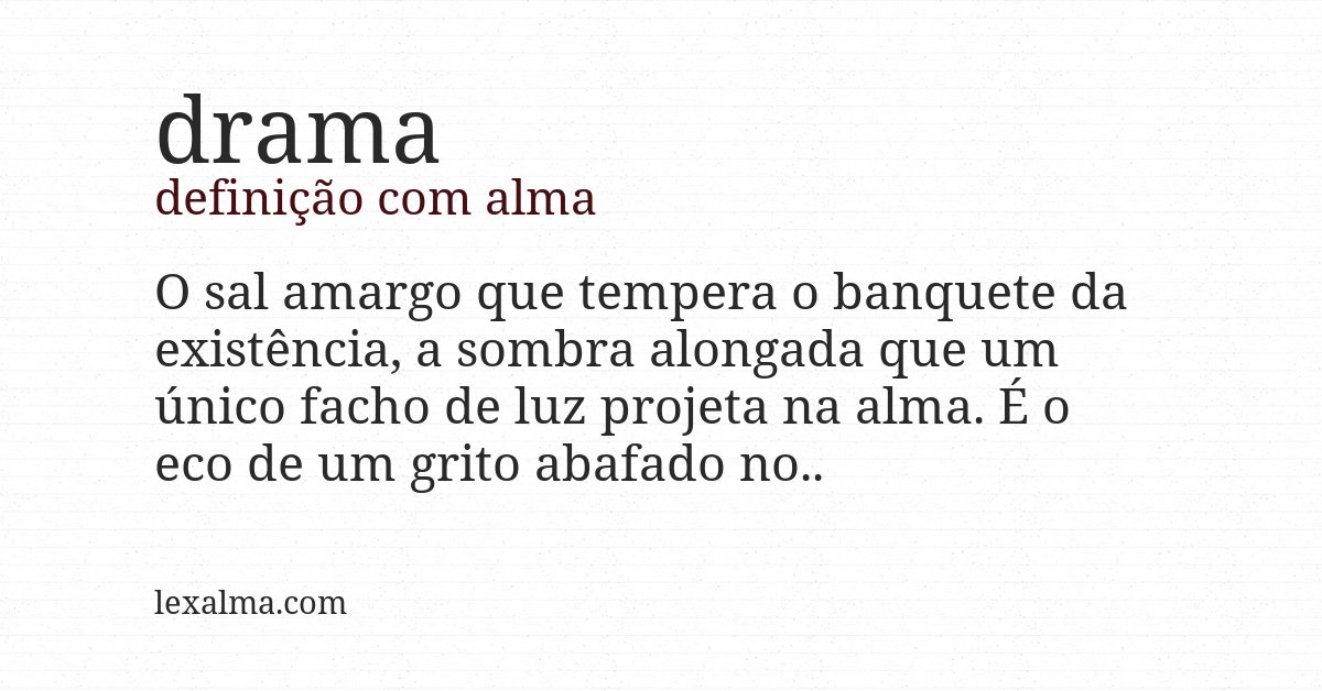 Definição com alma de drama