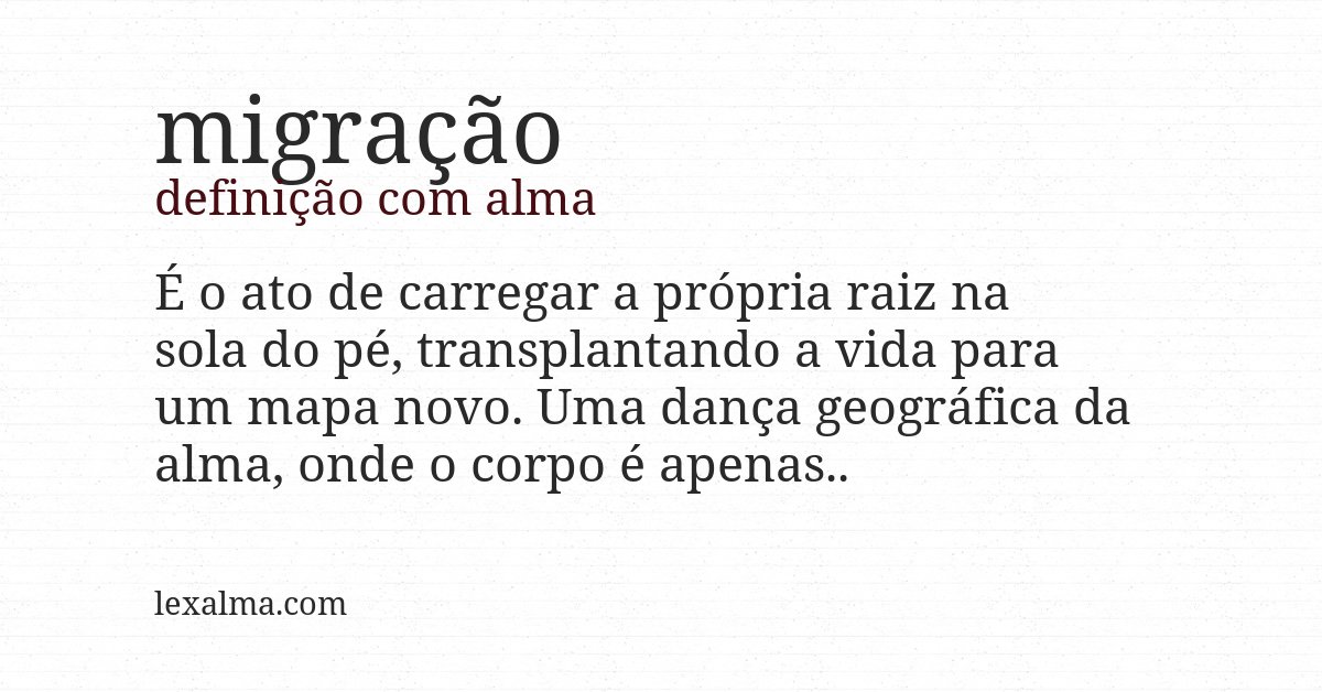 Definição com alma de migração