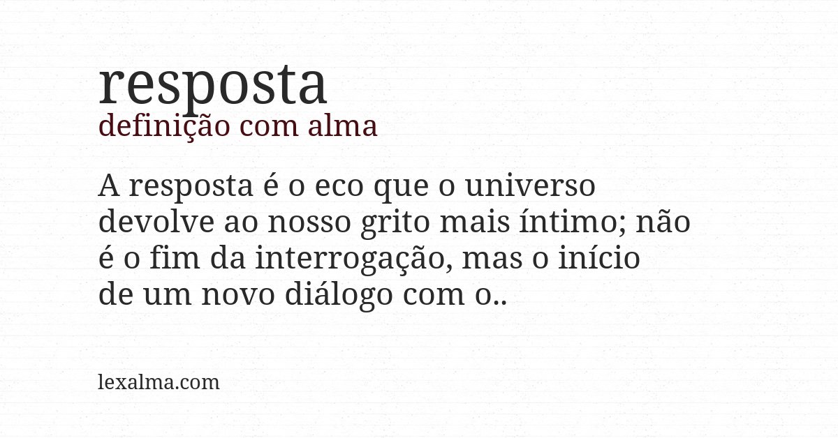 Definição com alma de resposta