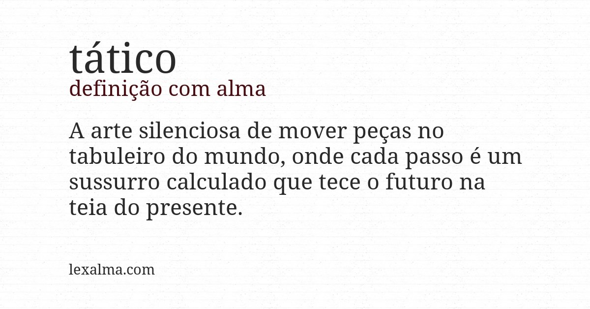 Definição com alma de tático
