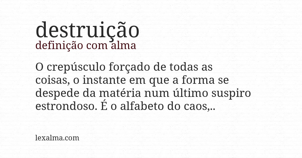 Definição com alma de destruição