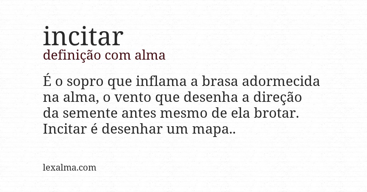 Definição com alma de incitar