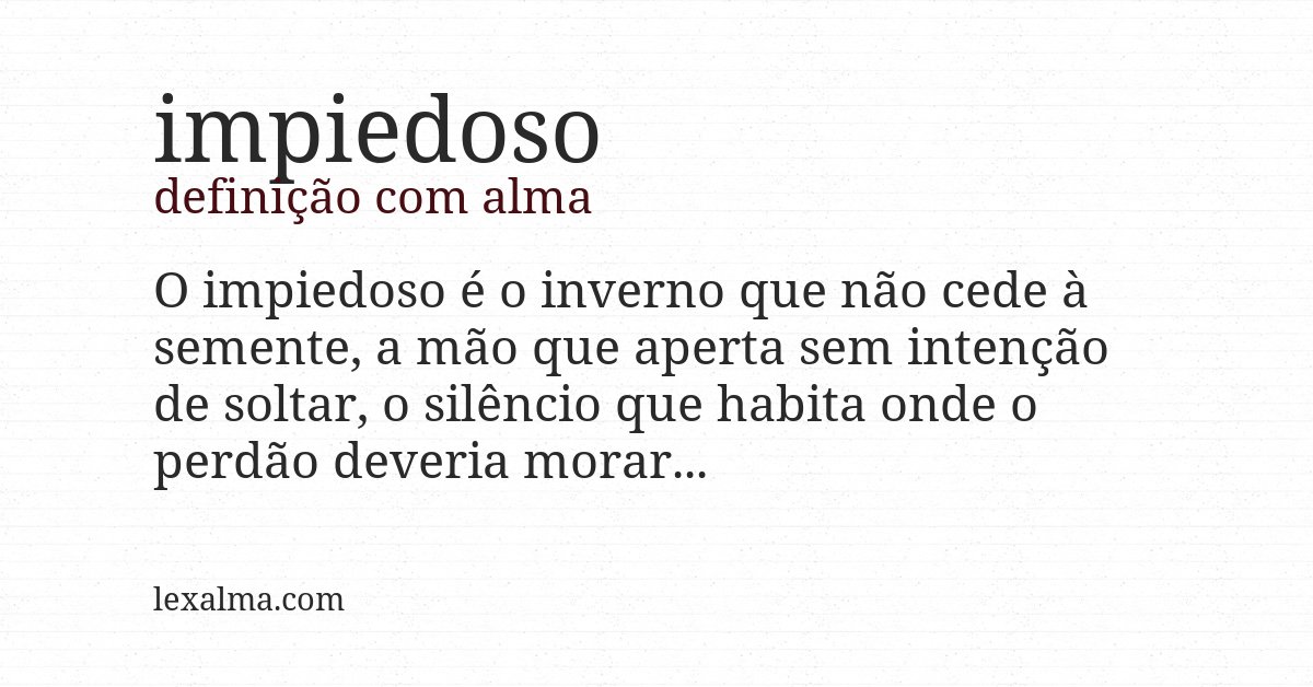 Definição com alma de impiedoso