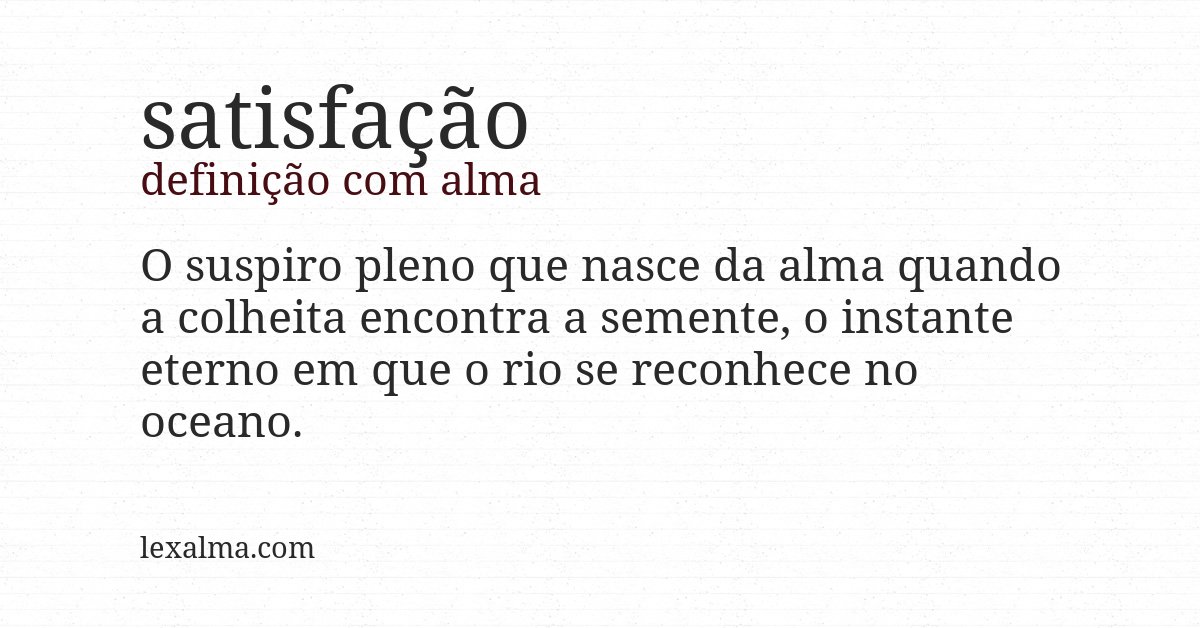 Definição com alma de satisfação