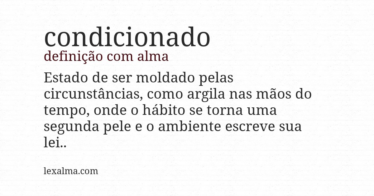 Definição com alma de condicionado