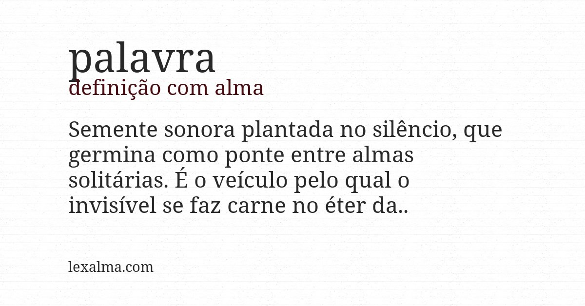 Definição com alma de palavra
