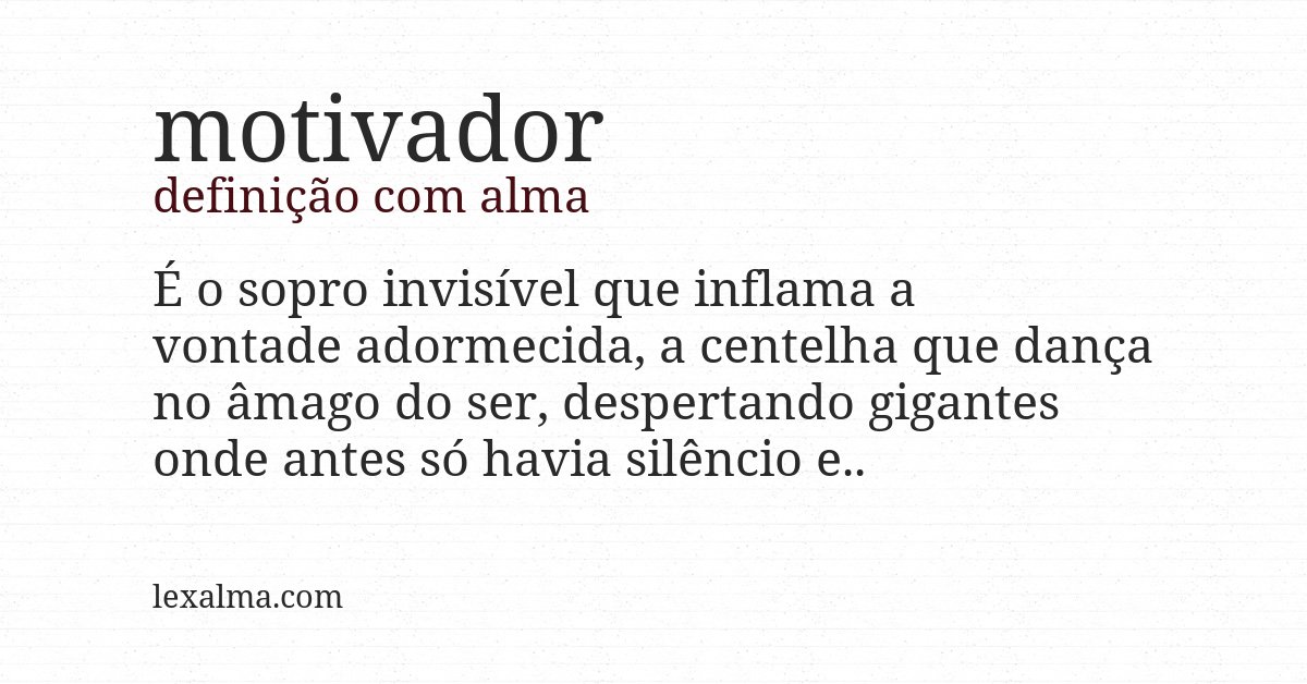 Definição com alma de motivador