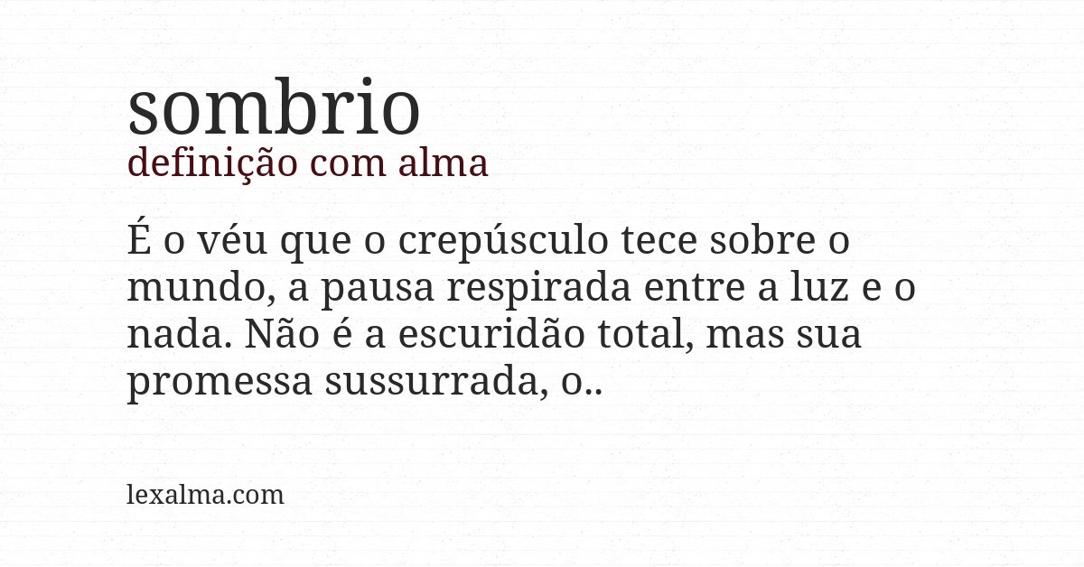 Definição com alma de sombrio