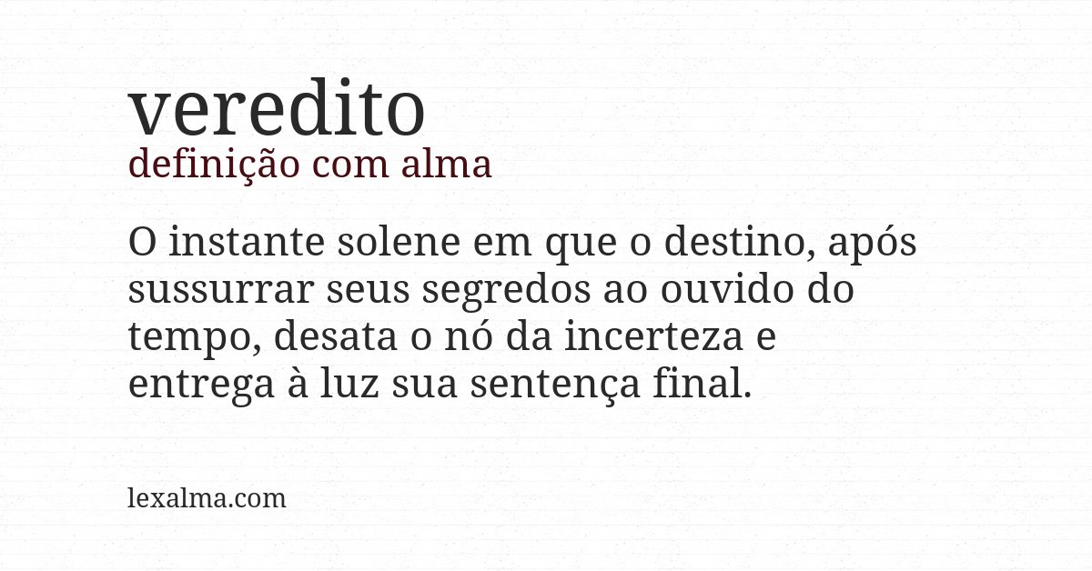 Definição com alma de veredito
