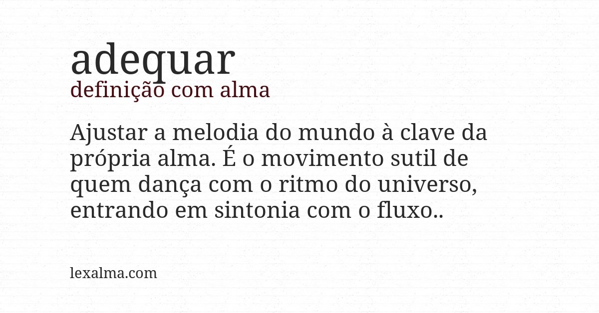 Definição com alma de adequar
