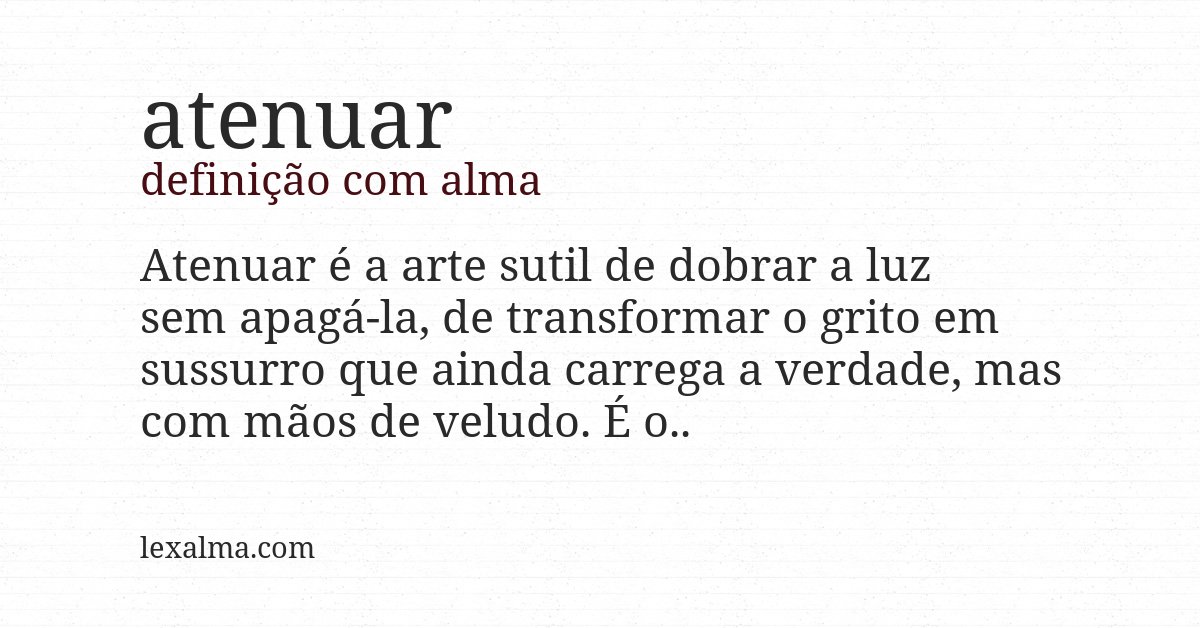 Definição com alma de atenuar