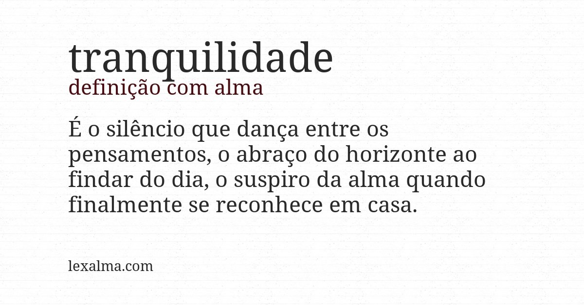 Definição com alma de tranquilidade