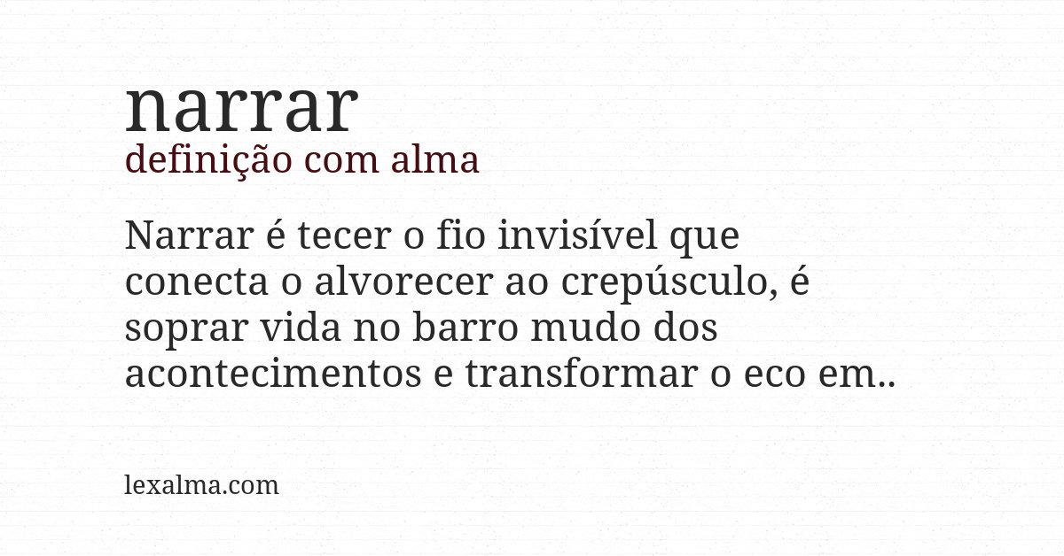 Definição com alma de narrar