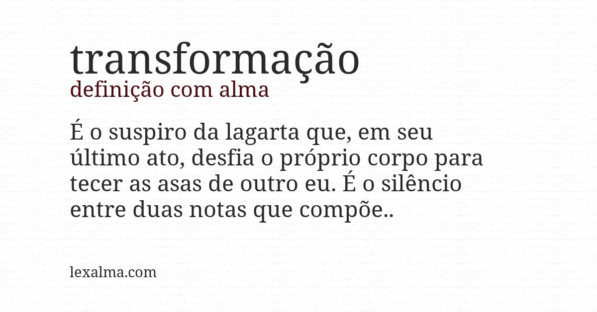 Definição com alma de transformação