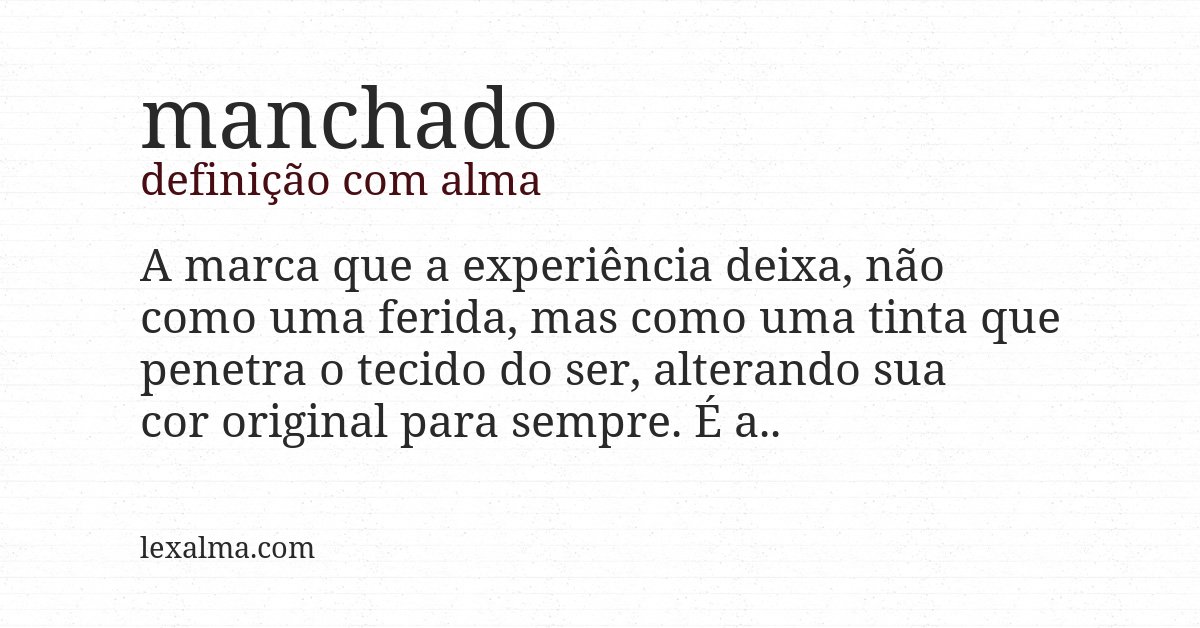 Definição com alma de manchado