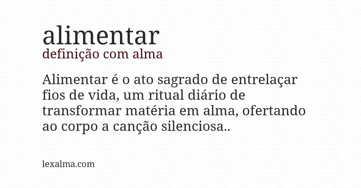 Definição com alma de alimentar