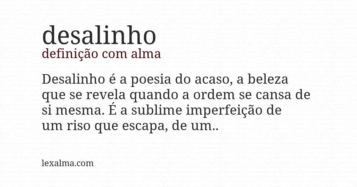 Definição com alma de desalinho