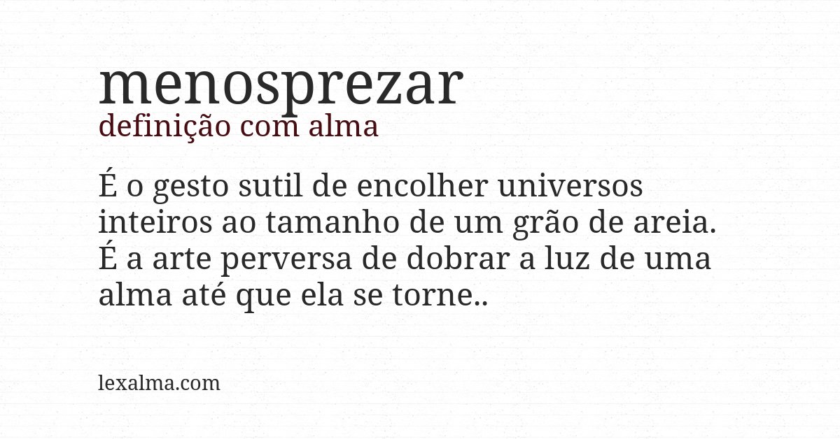 Definição com alma de menosprezar