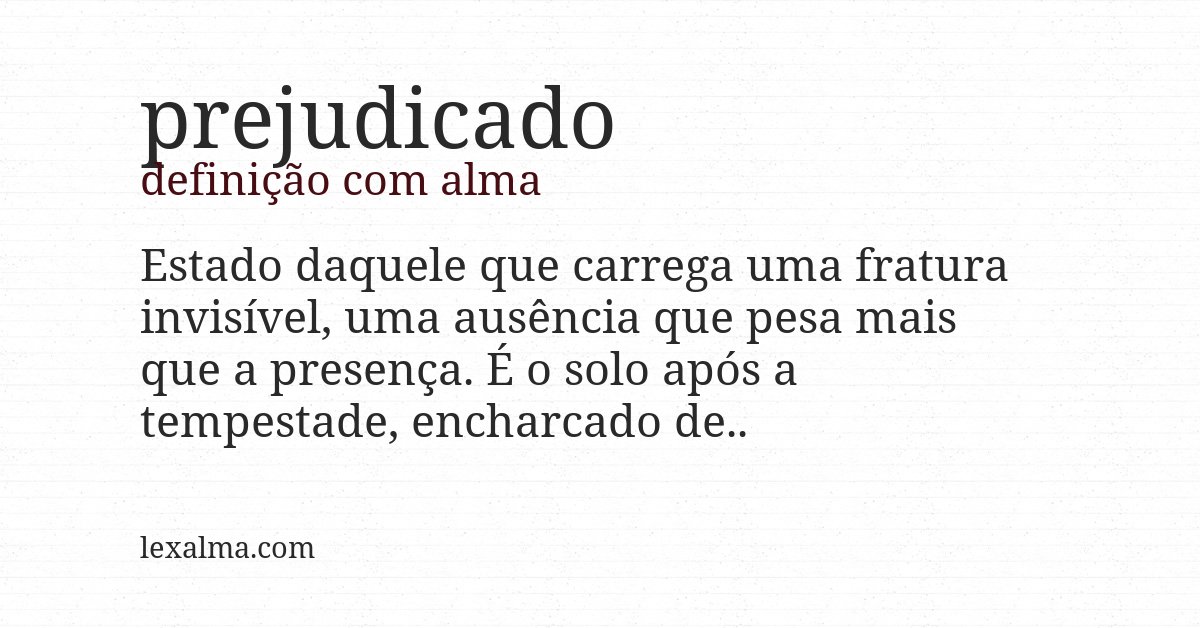 Definição com alma de prejudicado