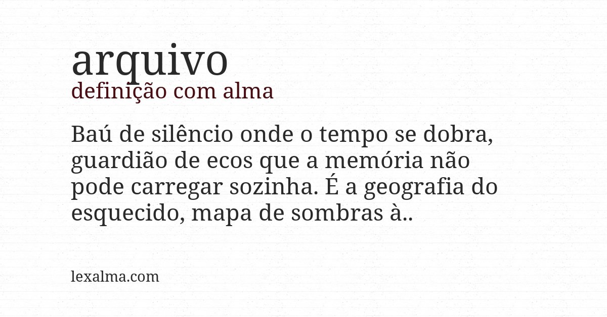 Definição com alma de arquivo