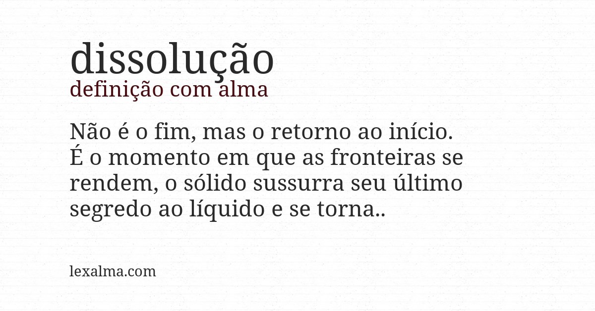 Definição com alma de dissolução