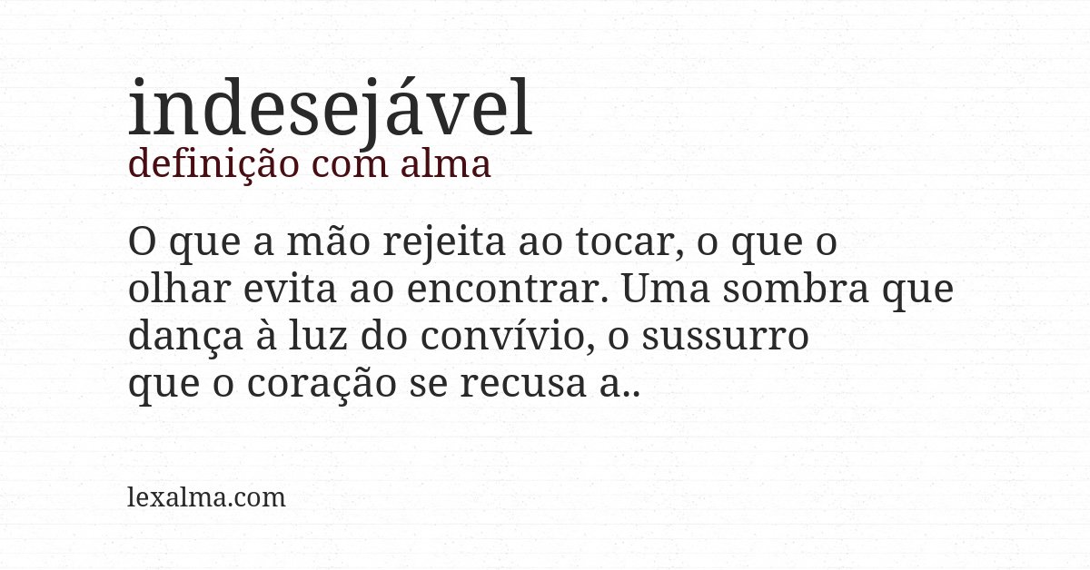 Definição com alma de indesejável