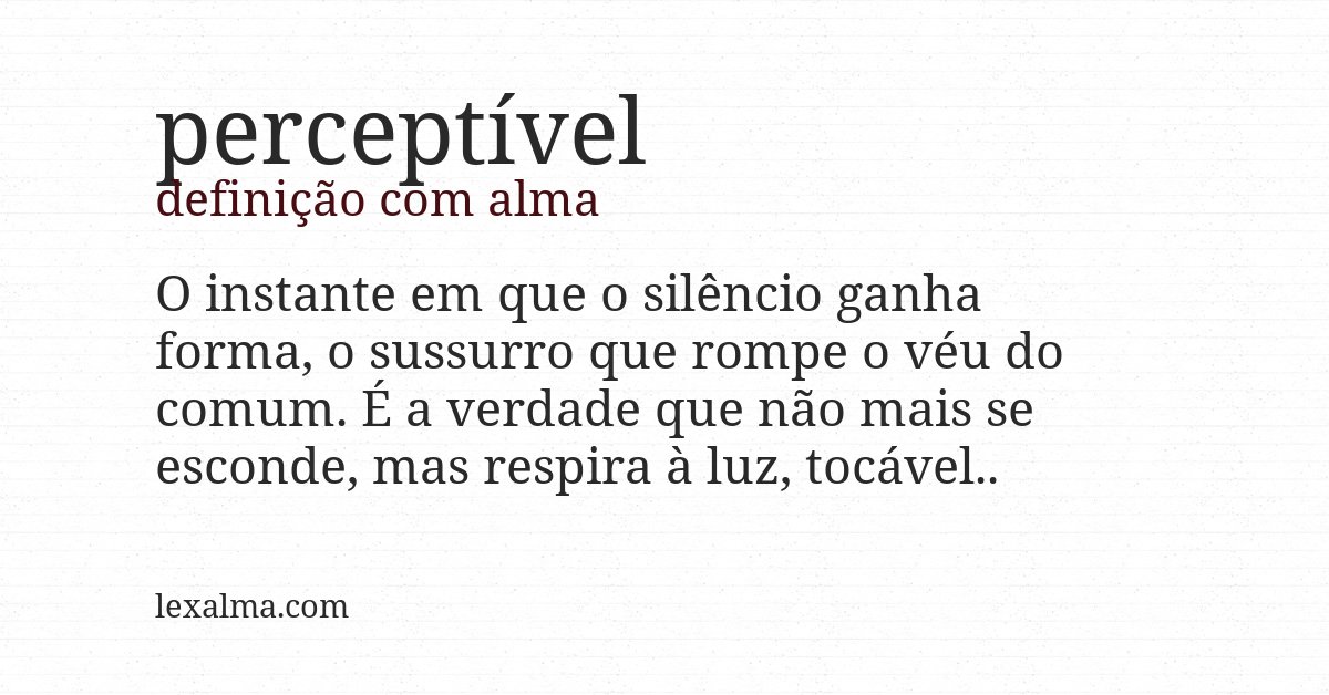 Definição com alma de perceptível