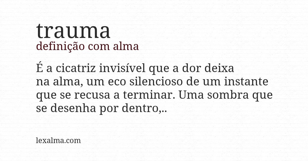 Definição com alma de trauma