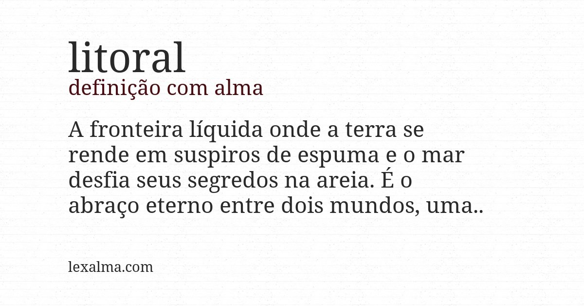 Definição com alma de litoral