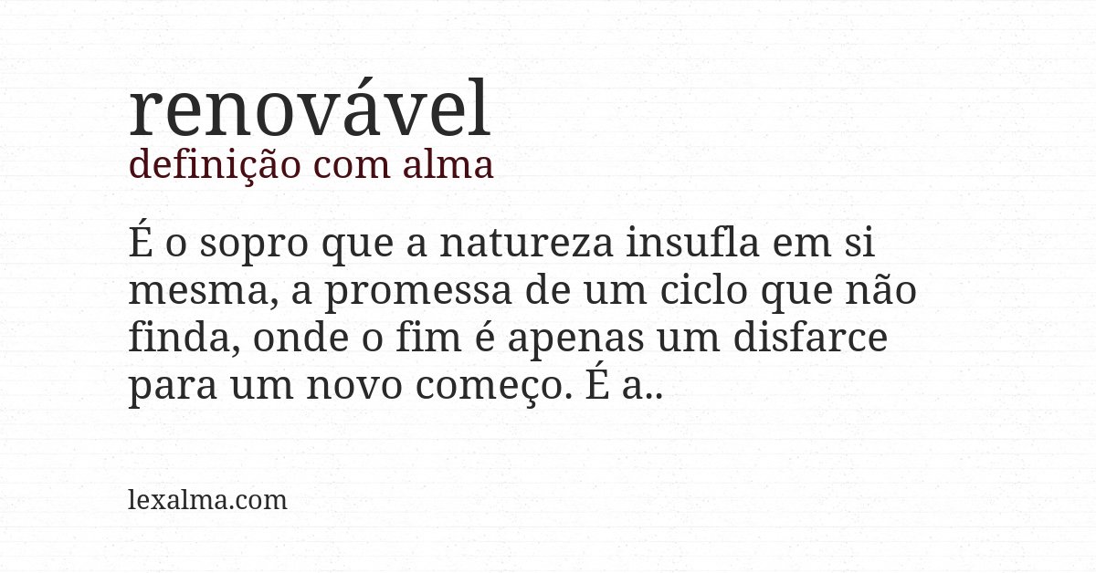 Definição com alma de renovável