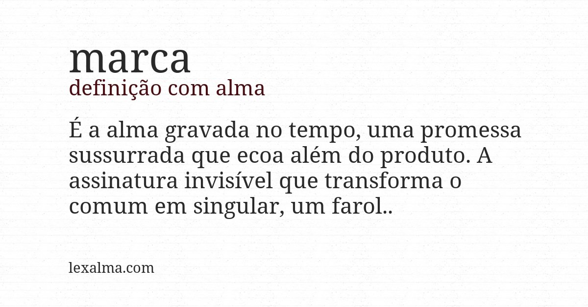 Definição com alma de marca