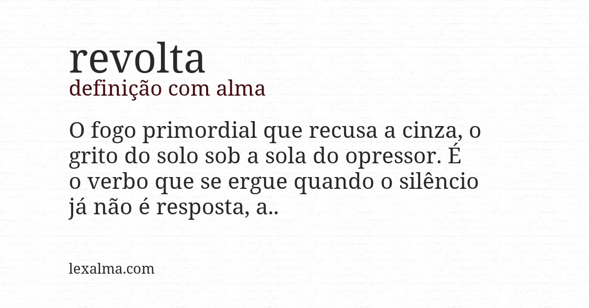 Definição com alma de revolta