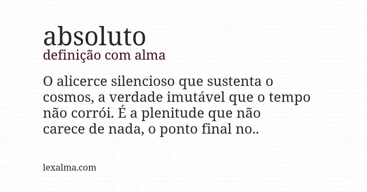 Definição com alma de absoluto